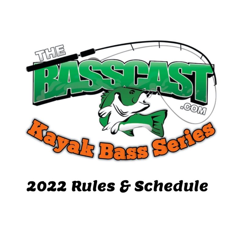 2022 Bass Cast Kayak Bass Series Rules & Schedule