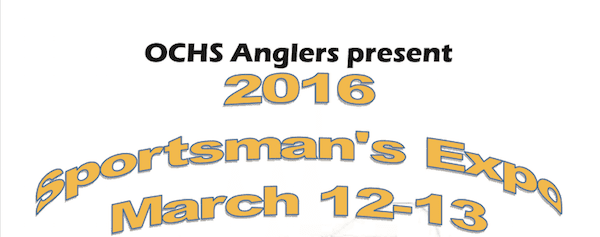 2016 OCHS Sportsman’s Expo March 12-13th