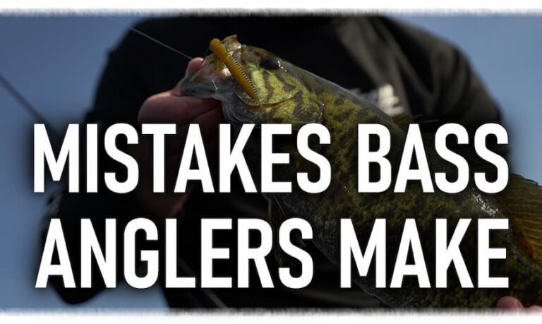 Top Mistakes Bass Anglers Make!